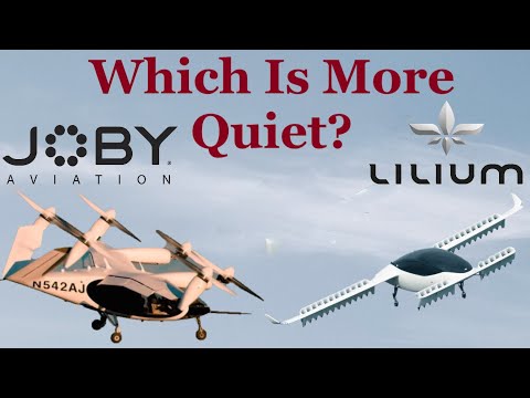 Lilium vs Joby Which Electric Jet Quieter? Noise Level Of LILM &amp; JOBY During Landing | eVTOL