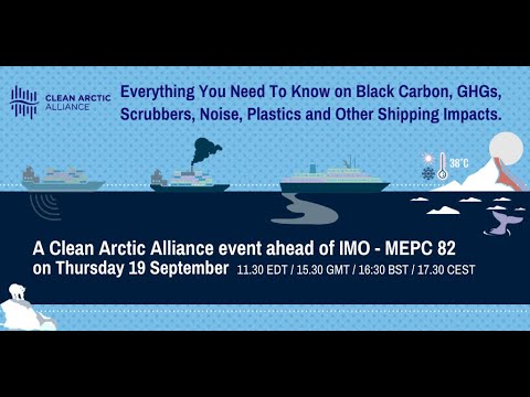 Pre-MEPC 82 Briefing on black carbon, GHGs, scrubbers, noise, plastics &amp; other shipping impacts