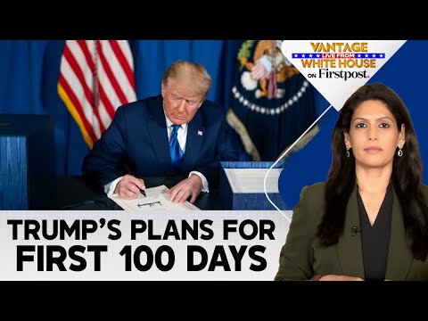 What is Trump&#039;s Agenda for his First 100 Days? | Vantage with Palki Sharma