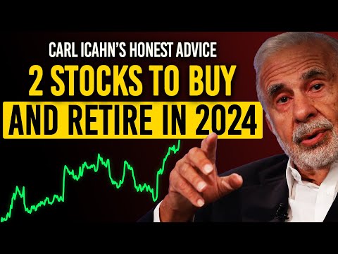 Carl Icahn: &quot;Everyone Is Wrong About Recession&quot; You Only Need 2 Stocks To Get Rich In 2024