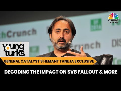 General Catalyst&#039;s Hemant Taneja On Silicon Valley Bank Crisis, AI &amp; More | Young Turks | CNBC-TV18