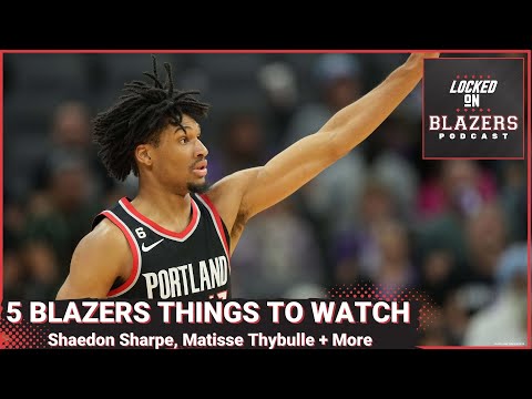 5 Things to Watch for Portland Trail Blazers after the All-Star Break