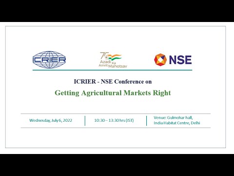 ICRIER - NSE Conference on Getting Agricultural Markets Right