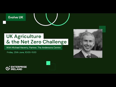 UK Agriculture &amp; the Net Zero Challenge