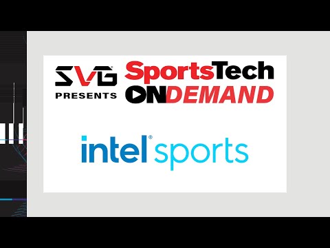 Intel Sports&#039; Dana Dar on Transforming Mobile Fan Engagement Through Intel True View