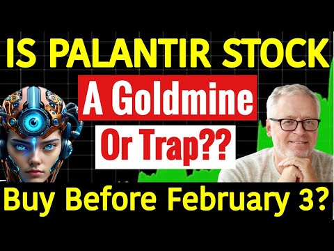 Don’t Buy Palantir Until You See This: Palantir Analysis Before February 3