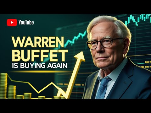 &quot;Warren Buffett Is Buying Again: What He Knows That We Don’t&quot;