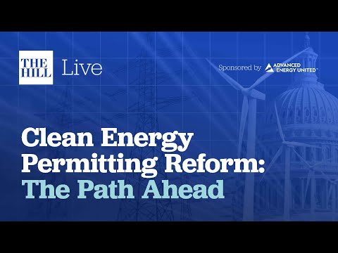 Clean Energy Permitting Reform: The Path Ahead