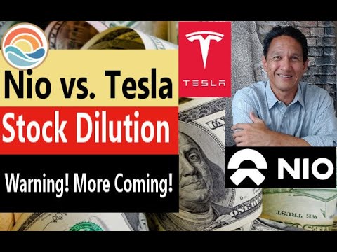 Nio vs Tesla Stock Dilution. More dilution is coming and I am not concerned!