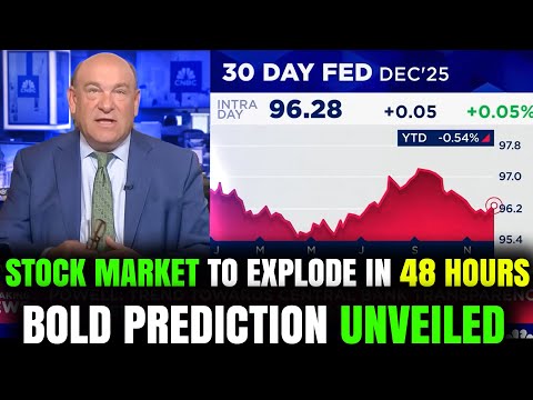 Stock Market to Explode in 48 Hours: Bold Prediction Unveiled