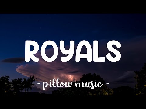 Royals - Lorde (Lyrics) 🎵