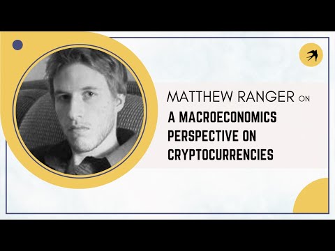 A Macroeconomics Perspective on Cryptocurrencies with Matthew Ranger and Stephen Diehl