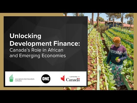 Unlocking Development Finance: Canada’s Role in African and Emerging Economies