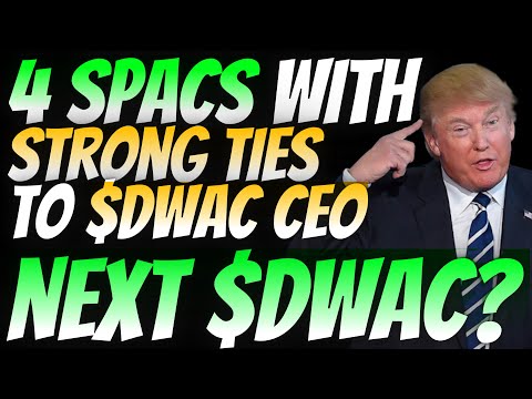 THE NEXT DWAC STOCK? - THESE SPACS COULD BE NEXT