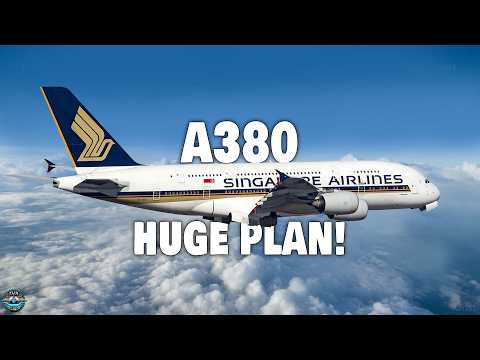 Singapore Airlines&#039; BIG Plans For A380 SHOCKED Everyone NOW! Here&#039;s Why