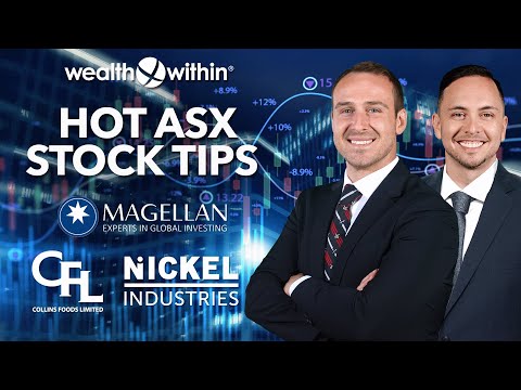 Hot ASX Stocks 2025: Magellan Financial Group, Nickel Industries and Collins Food Limited