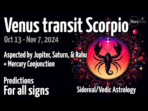 Venus transit in Scorpio 2024 | Oct 13 - Nov 7 | Vedic Astrology predictions #siderealastrology