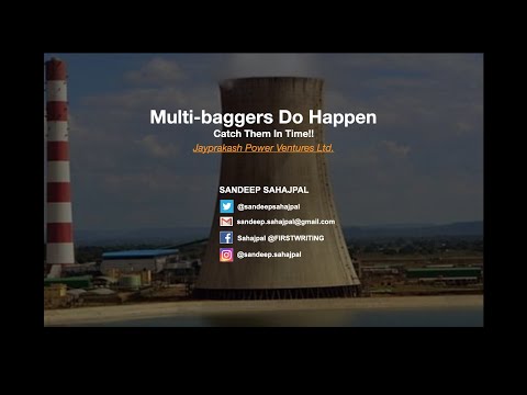 Multi bagger Do Happen - Catch Them In Time (Jaiprakash Power Ventures Ltd.)