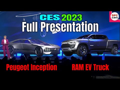 Full Presentation Stellantis CES 2023 Ram Electric Truck and Peugeot Inception