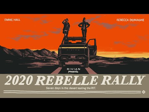 2020 Rebelle Rally | Electric Adventure Vehicles | Rivian