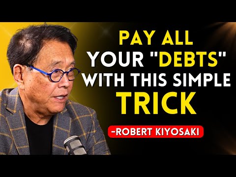 &quot;I had a DEBT of $800,000 Dollars&quot; How to Pay off your Debts | Robert Kiyosaki