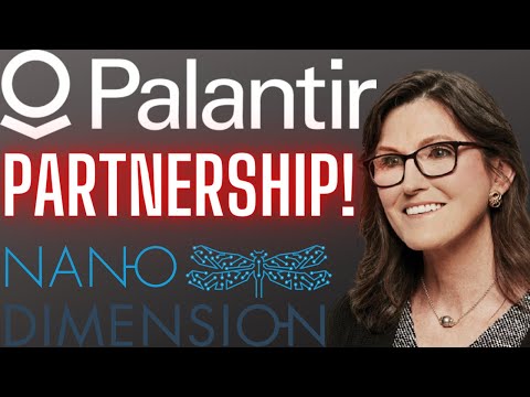 Palantir stock news: new partnership with pltr stock update! Nano Dimension earnings report &amp; nndm!