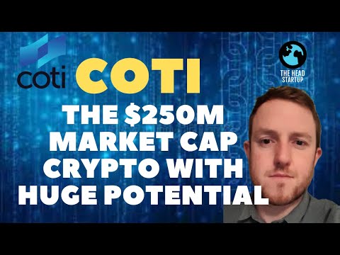 COTI - THE $250M MARKET CAP CRYPTO WITH HUGE POTENTIAL